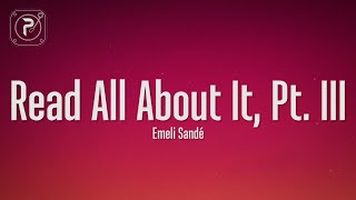Emeli Sandé - Read All About It Pt. III (Lyrics)