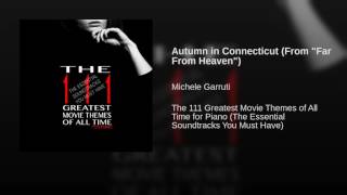 Autumn in Connecticut (From "Far From Heaven")