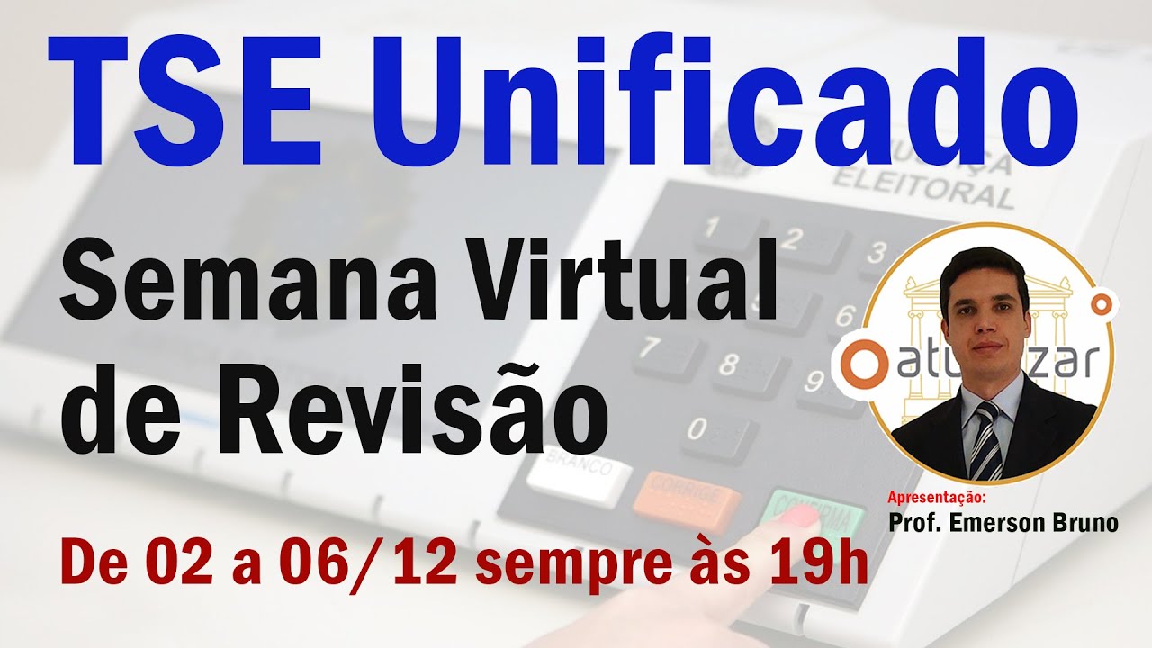 TSE - Semana Virtual de Revisão (Apenas para Integrantes das Sala Justiça Eleitoral)