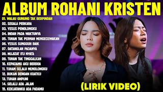 Download lagu Lagu Rohani Connect Worship & Putri Siagian Terbaru 2026 (Lirik Video) Lagu Rohani Menyentuh Hati mp3