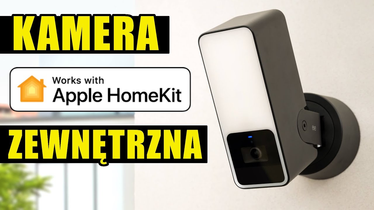 Eve Outdoor Cam Kamera zewnętrzna WiFi z czujnikiem ruchu i oświetleniem