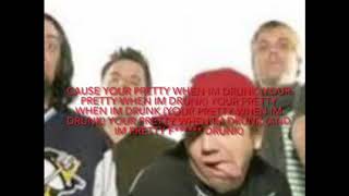 Youre Pretty when Im drunk Lyrics