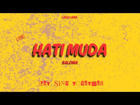 HATI MUDA (lyrics) - SALOMA (cover by Kugiran Wak Jeng)