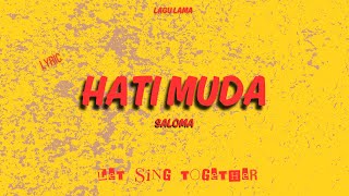 Download lagu HATI MUDA (lyrics) - SALOMA (cover by Kugiran Wak Jeng) mp3