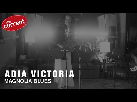 Adia Victoria - Magnolia Blues (live for The Current)