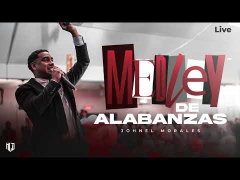 Medley de Alabanzas 2025 | Johnel Morales | MLD Studios