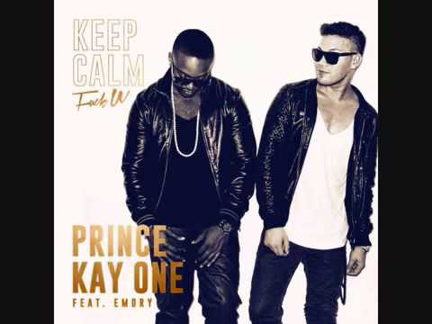 Prince Kay One feat. Emory - Keep Calm (Remix Dj Styler )
