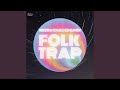Neeru Chali Ghumdi Folk Trap