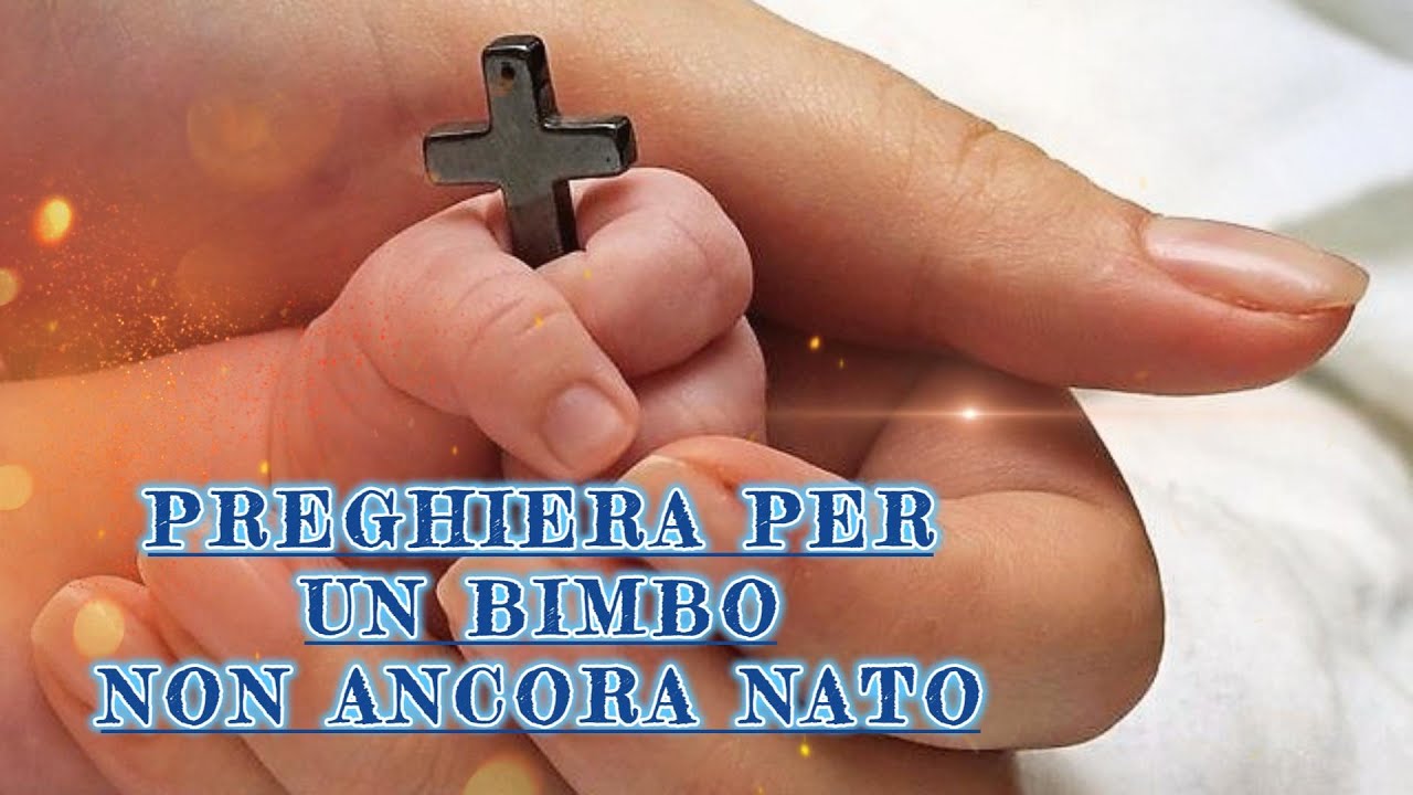PREGHIERA PER UN BIMBO NON ANCORA NATO di Madre Teresa di Calcutta