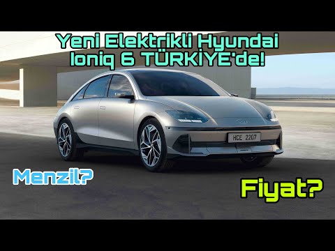 Yeni Elektrikli Hyundai Ioniq 6 TÜRKİYE’de Satışa Çıktı! Fiyat? Menzil? Bütün Detaylar Burada!