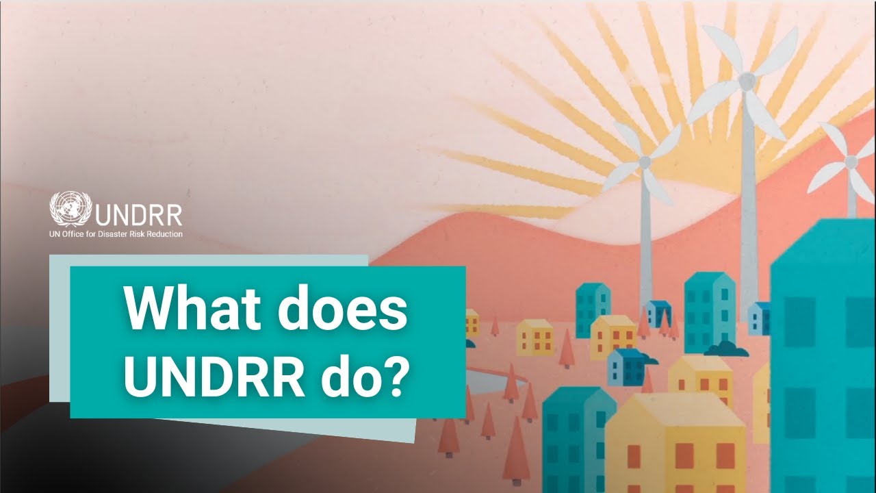 How UNDRR is reducing disaster risk worldwide | UNDRR
