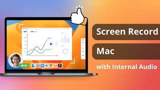 [Solved] How to Screen Record Mac with Internal Audio 2023