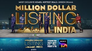 Million Dollar Listing India | Official Trailer | Sony LIV Exclusives