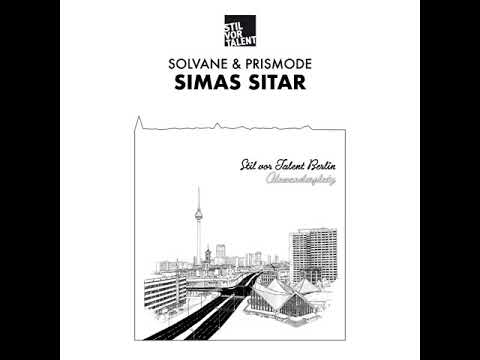Solvane & Prismode - Simas Sitar // Snippet //  Stil vor Talent