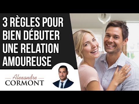 Mes 3 conseils pour bien débuter une relation amoureuse