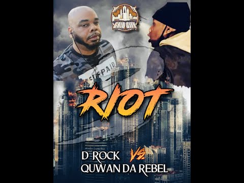 D Rock vs Quwan Da Rebel