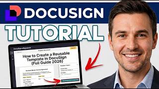 How To Create A Reusable Template In DocuSign (Full Guide 2026)