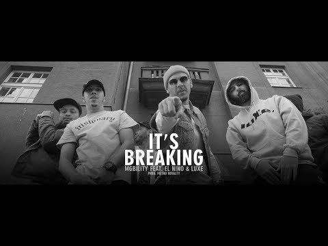 MGbility - It’s Breaking (feat. El Nino & luXe) (prod. Pietro Royalty)
