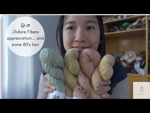 The Knitting PT Episode 29: J'Adore Fibers appreciation... and some '80s hair