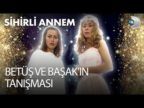 Betüş ve Başak'ın Tanışması - Sihirli Annem 76. Bölüm
