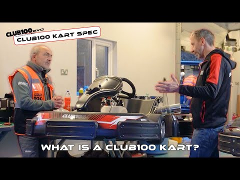 What is a Club100 kart?, John VIGOR tells us all about the Club 100 Karts and specifications
