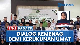 Kemenag Donggala Gelar Dialog Deteksi Dini Konflik Sosial Berbasis Agama