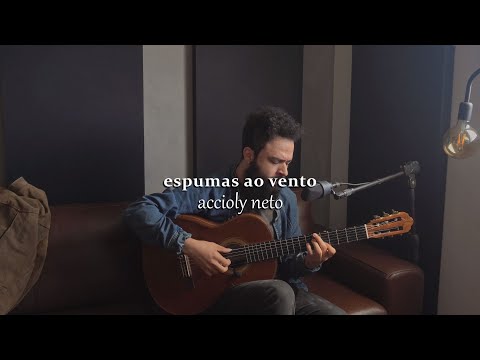 Espumas ao Vento - Accioly Neto (Stefano Mota)