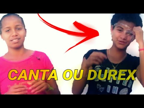 DESAFIO: CANTA OU DUREX NA CARA