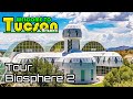 Biosphere 2 Tour | Tucson Arizona