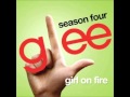 Glee - Girl On Fire (DOWNLOAD MP3 + LYRICS ...