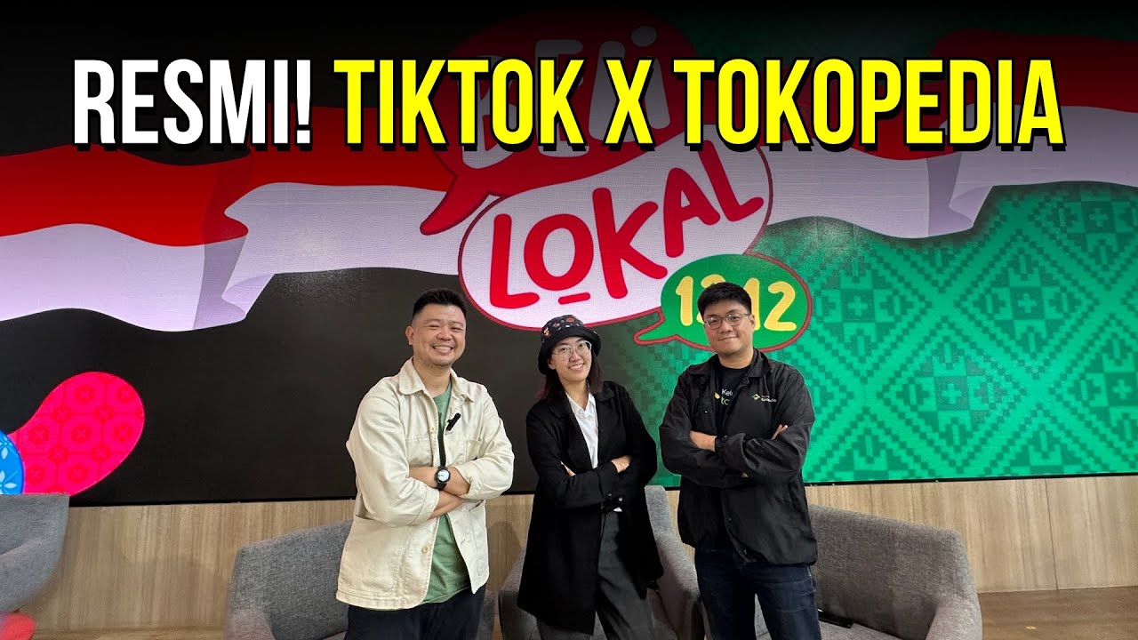 RESMI! TIKTOK X TOKOPEDIA, INI DIA BEDANYA!