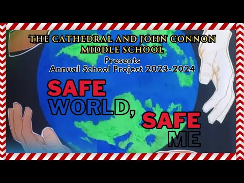 Annual Project Exhibition 'Safe World, Safe Me'