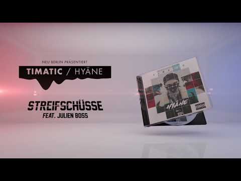Timatic ft. JULIEN BOSS - Streifschüsse (HYÄNE OUT NOW)