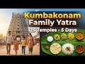 Kumbakonam Temple Itinerary For Families 25 Famous Temples Veg Food In 5 Days