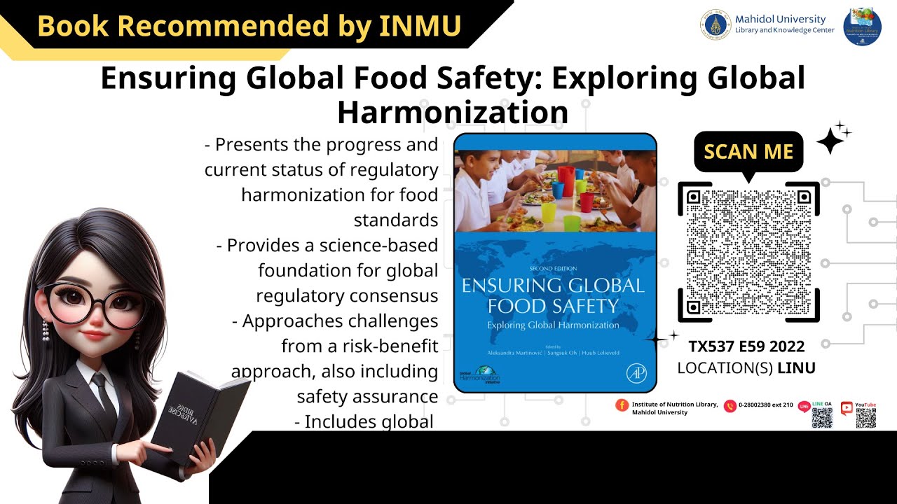 Ensuring Global Food Safety: Exploring Global Harmonization - TX537 E59 2022