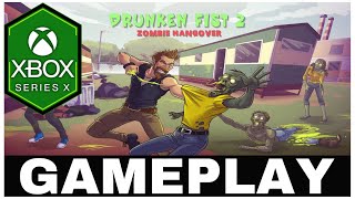 DRUNKEN FIST 2: ZOMBIE HANGOVER | Xbox Series X Gameplay