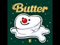 Butter ( Holiday Remix ) Butter ( Holiday Remix )