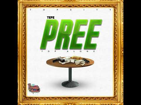 Tefe - Pree