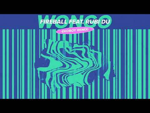 Wongo feat. Rubi Du - Fireball (Ekoboy Remix)