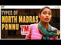 Types of North Madras Ponnu || Poornima Ravi || Tamada Media || Araathi