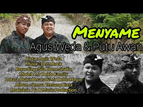 Agus Weda Feat Putu Awan - Menyame (Official Music Video)