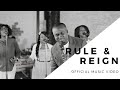 Rule & Reign