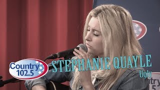 Stephanie Quayle - Ugly