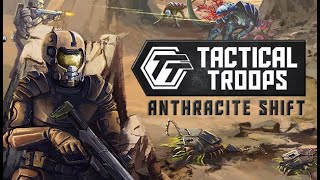 Tactical Troops Anthracite Shift #2 – No Commentary –