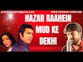 Hazaar Raahen Mud Ke Dekhi Karaoke Thodisi Bewafaii Kishore Kumar Lata Mangeshkar