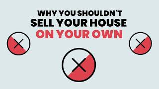Why You Shouldnt Sell Your House on Your Own