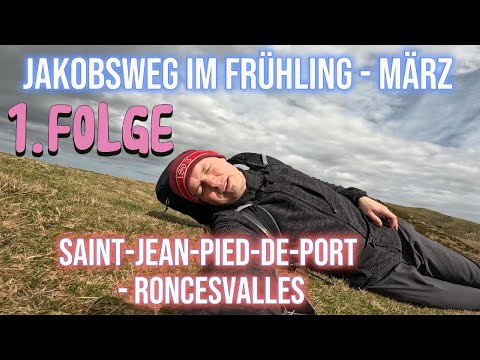 Camino Francés Tag 1: Die Pyrenäen rufen. Von Saint-Jean nach Roncesvalles