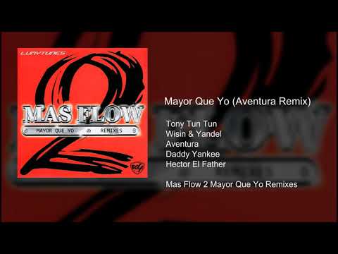 Video thumbnail for Mayor Que Yo (Aventura Remix)