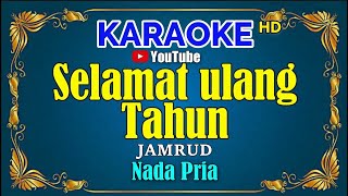 Download lagu SELAMAT ULANG TAHUN - Jamrud [ KARAOKE HD ] Nada Pria mp3
