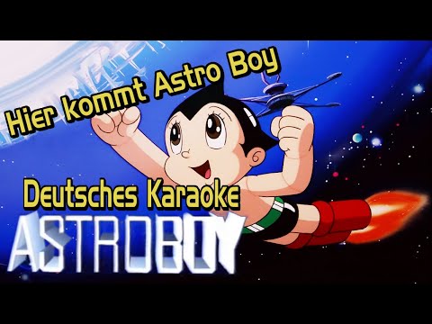 Astro Boy: Hier kommt Astro Boy - Deutsche Karaoke / Astro Boy 1980: German Theme-song